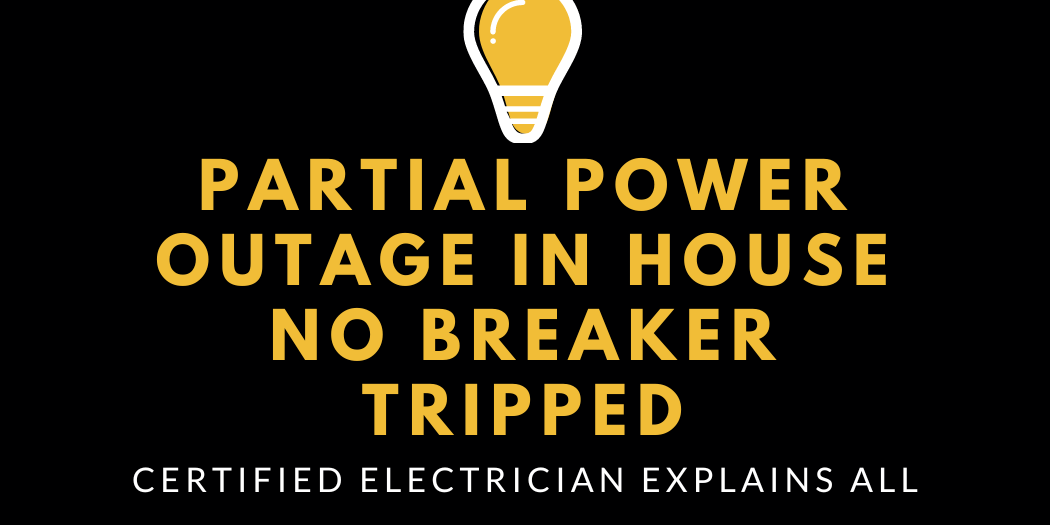 Partial Power Outage in House No Breaker Tripped AC Electric